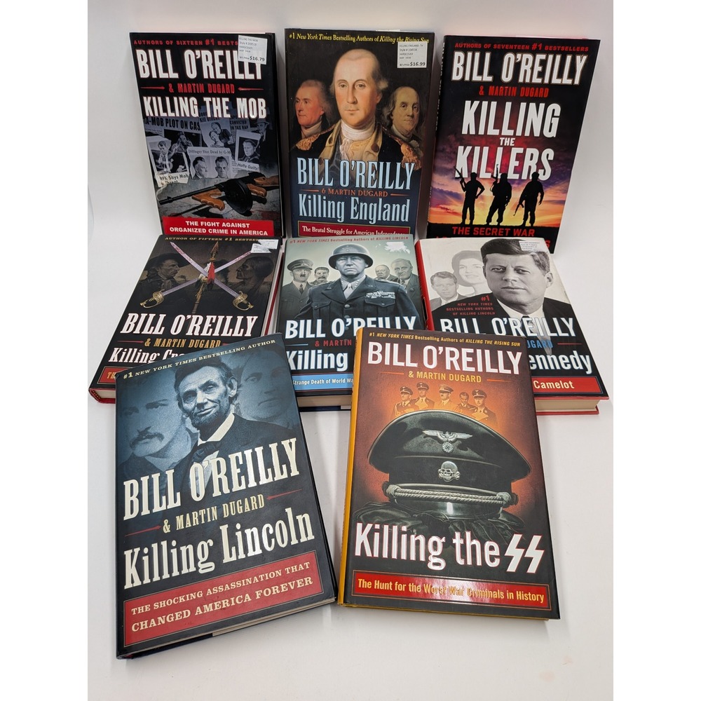 Bill O'Reilly Killing Series Hardcover Book Lot of 8 Lincoln Kennedy Patton SS